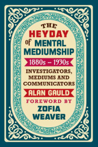 Okładka książki "The Heyday of Mental Mediumship", do której wstęp napisała Zofia Weaver