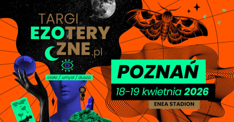 Targi Ezoteryczne 2026 w&nbsp;Poznaniu