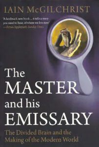 Okładka książki Iaina McGilchrista „Mistrz i jego posłaniec”. Fot. domena publiczna